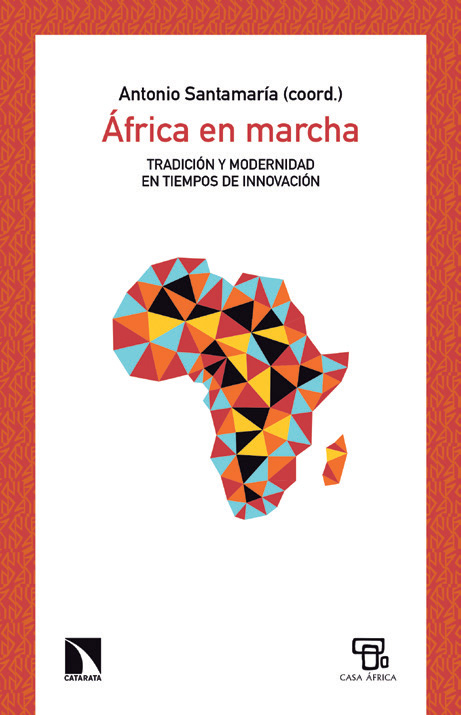 África en marcha. Tradición y modernidad en tiempos de innovación