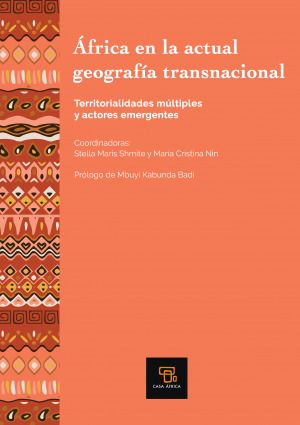 https://www.caÁfrica en la actual geografía transnacional. Territorialidades múltiples y actores