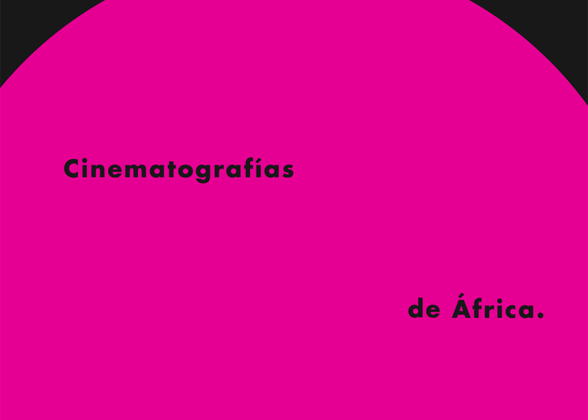 Cinematografías de África. Un encuentro con sus protagonistas