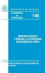 Cuaderno de estrategia. Respuesta europea y africana a los problemas de seguridad en África
