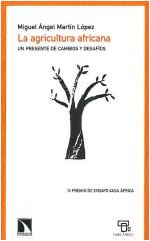 III Edición: La agricultura africana. Un presente de cambios y desafíos