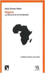 II Edición: Nigeria. Las brechas de un petroestado