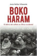 Boko Haram. El delirio del califato en África occidental