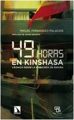 49 horas en Kinshasa. Crónica desde la Embajada de España