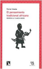 El pensamiento tradicional africano. Regreso al planeta negro