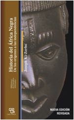 Historia del África Negra. De los orígenes a las independencias