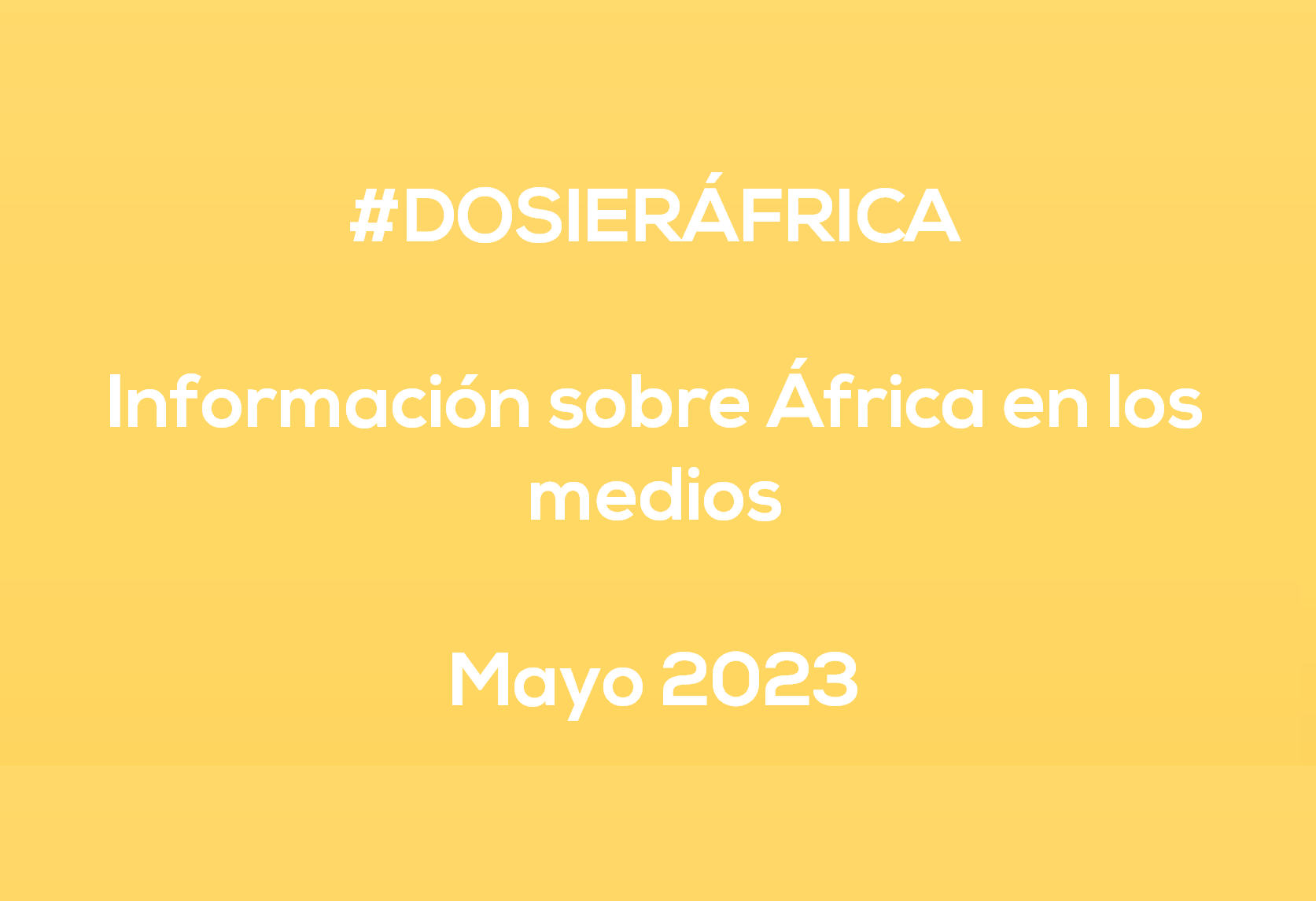 #ÁfricaEsNoticia | Dosier diario | Mayo 2023