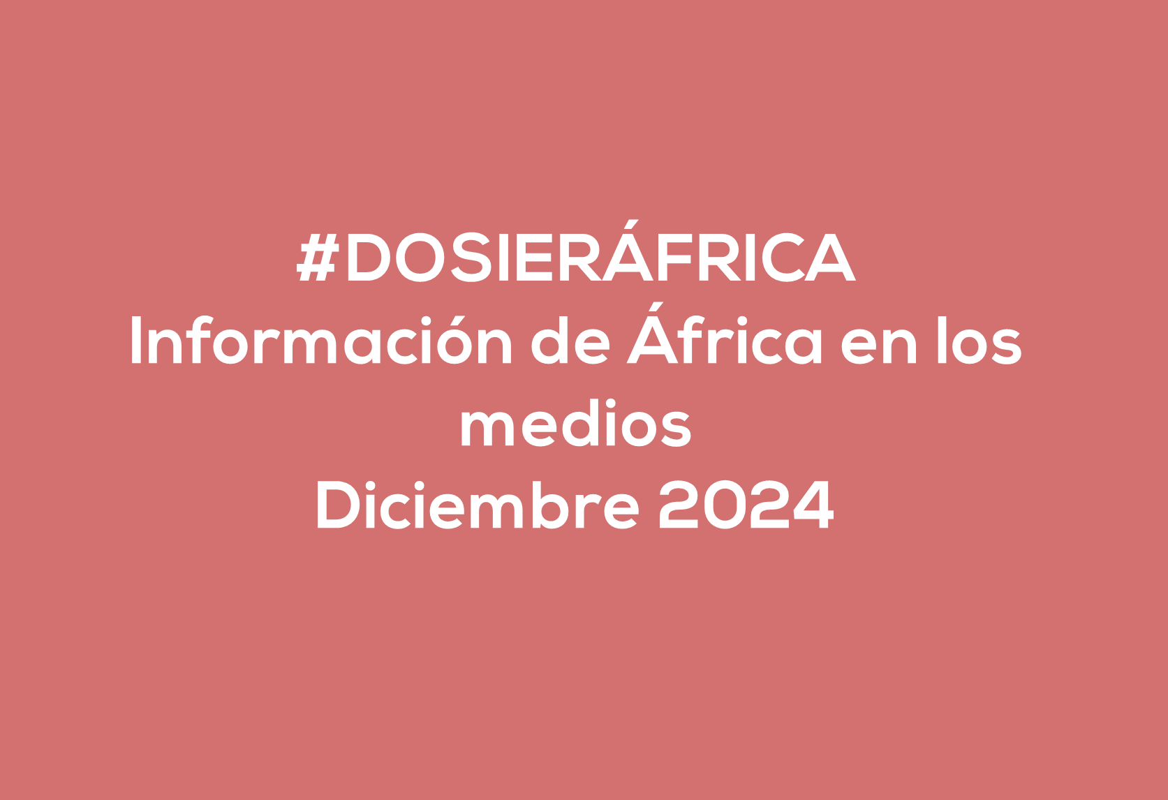 #ÁfricaEsNoticia | Dosier diario | Diciembre 2024