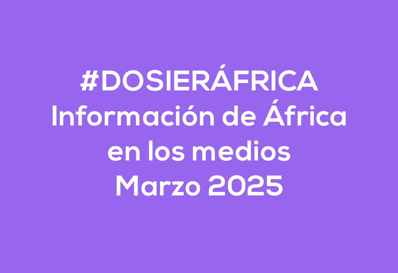 #ÁfricaEsNoticia | Dosier diario | Marzo 2025