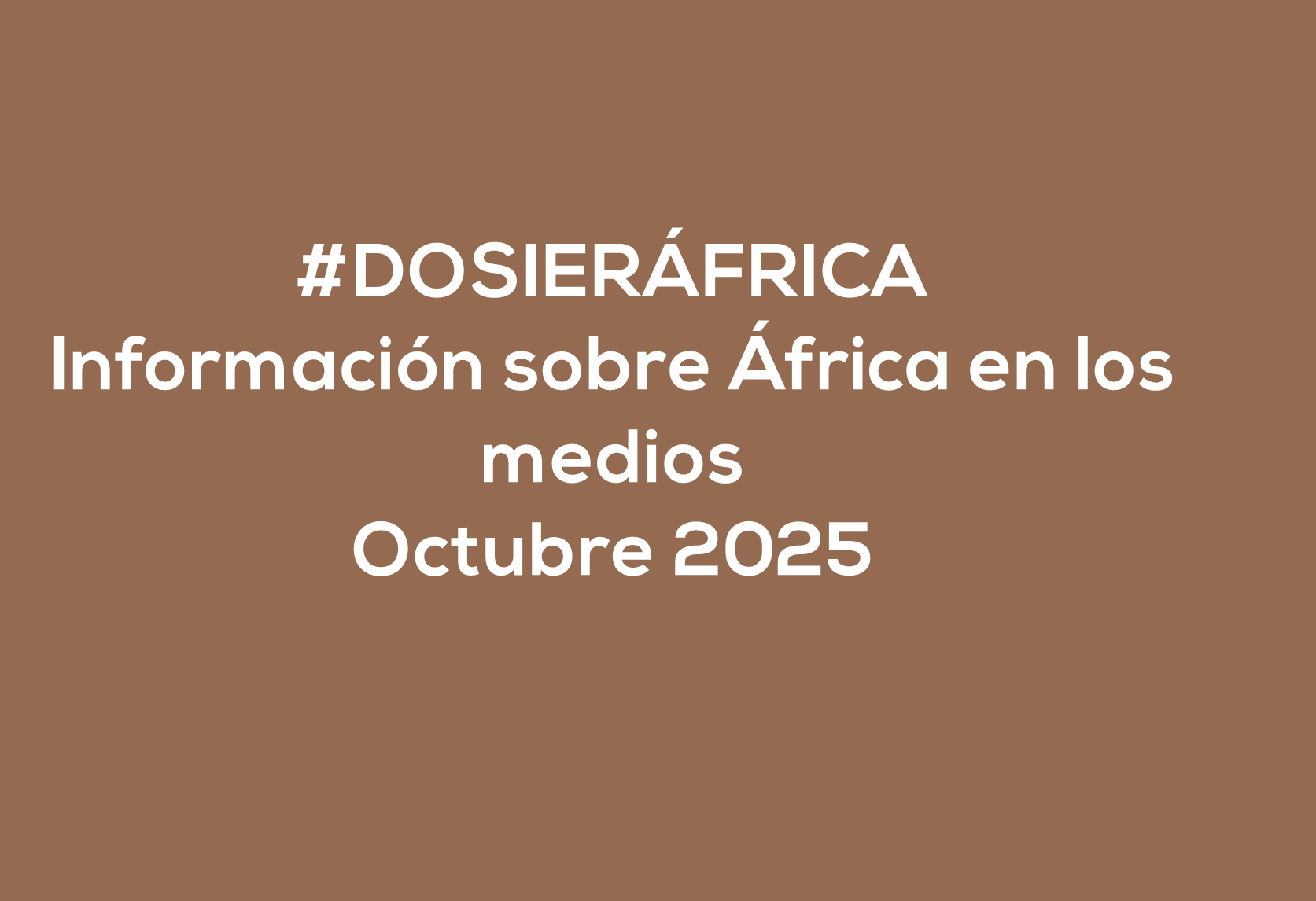 #ÁfricaEsNoticia | Dosier diario | Octubre 2025