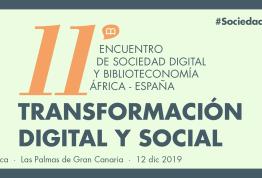 XI Encuentro de Sociedad Digital y Biblioteconomía: Transformación digital y social