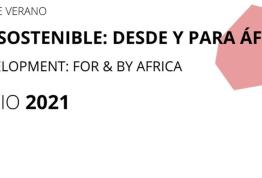 Curso de verano: Desarrollo Sostenible desde África y para África