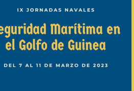 IX Jornadas Navales | Golfo de Guinea: desafíos y posibles respuestas