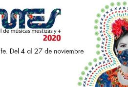 MUMES 2020: Festival de Músicas Mestizas y +