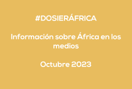 #ÁfricaEsNoticia | Dosier diario | Octubre 2023