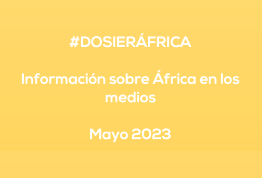 #ÁfricaEsNoticia | Dosier diario | Mayo 2023