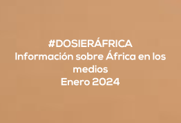 #ÁfricaEsNoticia | Dosier diario | Enero 2024