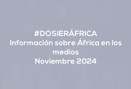 #ÁfricaEsNoticia | Dosier diario | Noviembre 2024