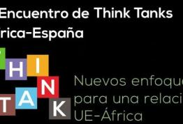 Casa África celebra su tercer encuentro de think tanks africanos y españoles