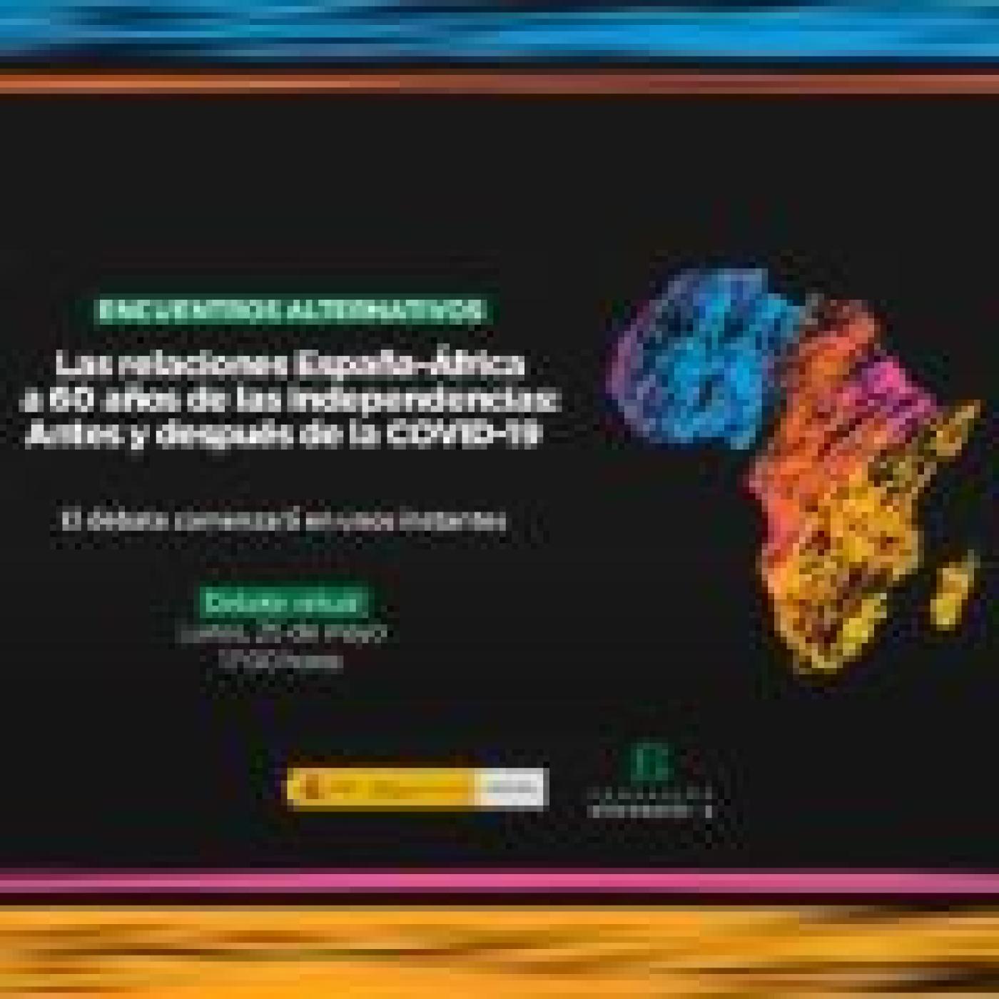 Diálogo: Las relaciones África-España a 60 años de las independencias