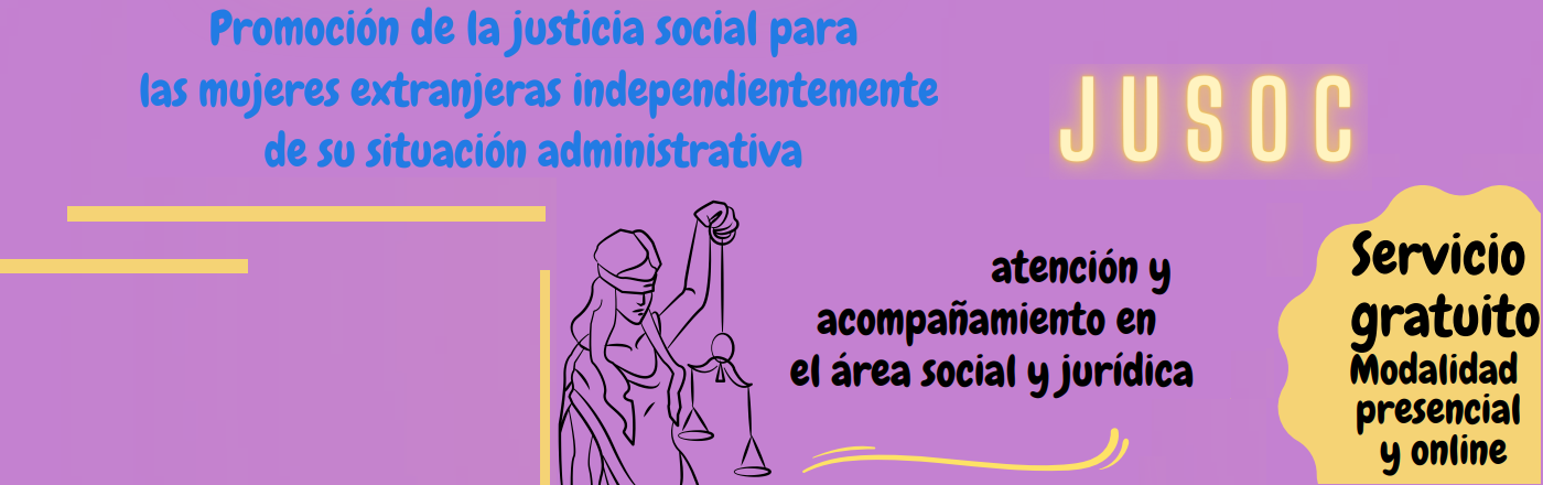 JUSOC: Proyecto de promoción de la justicia social para las mujeres migrantes