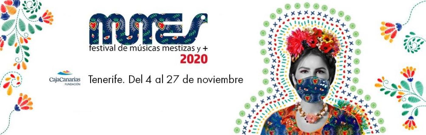 MUMES 2020: Festival de Músicas Mestizas y +