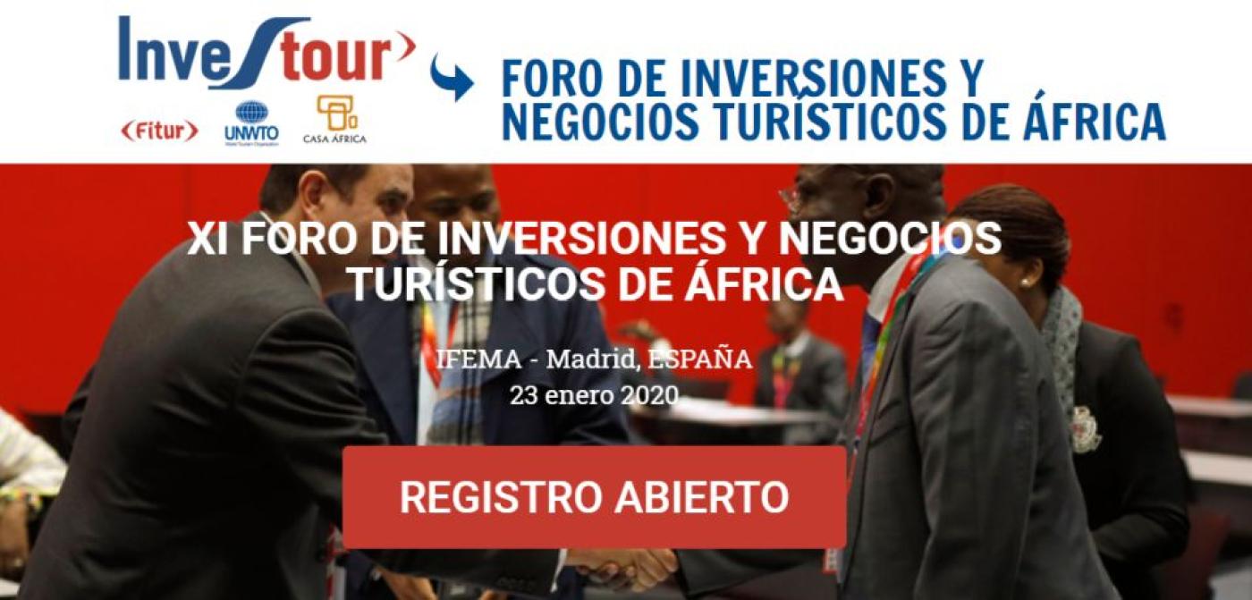 INVESTOUR 2020. XI Foro de Inversiones y Negocios Turísticos en África INVESTOUR 2020. XI Foro de Inversiones y Negocios Turísticos en África