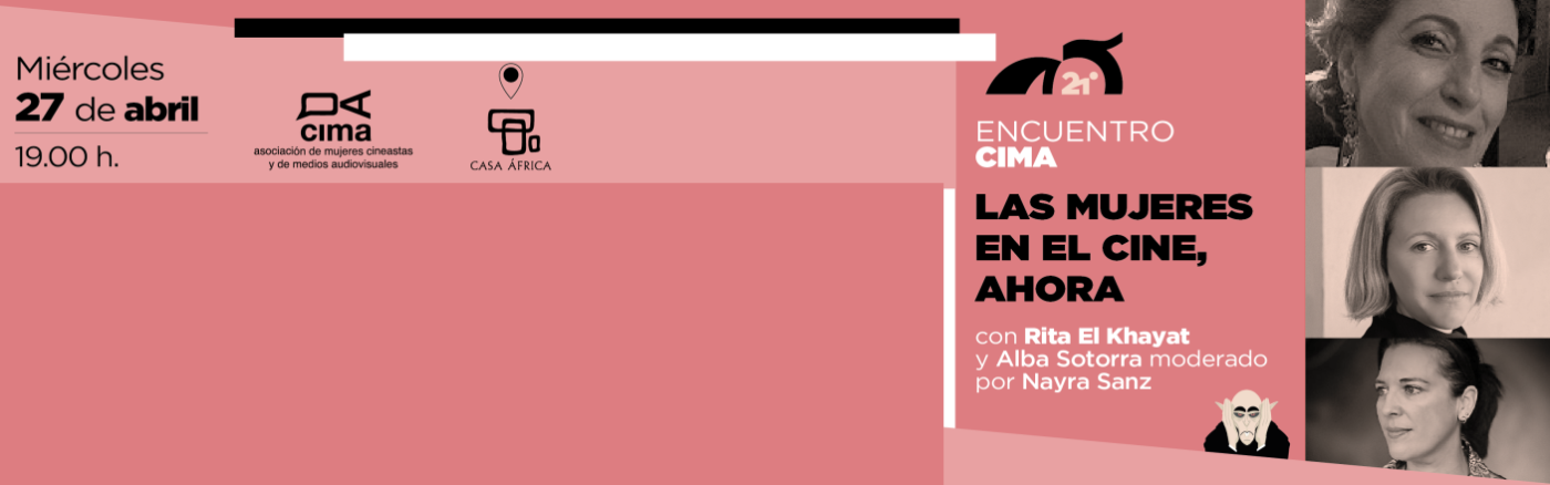 Encuentro CIMA | La mujer en el cine, ahora