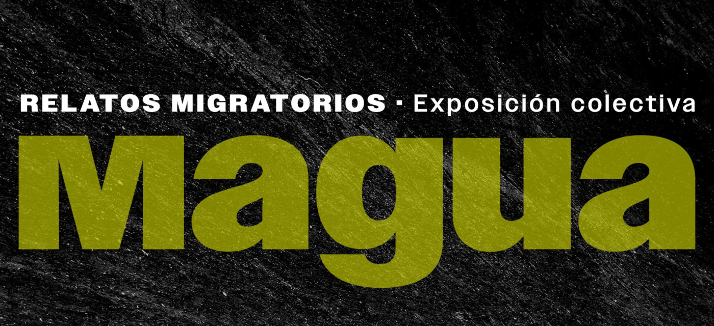 Exposición | Magua