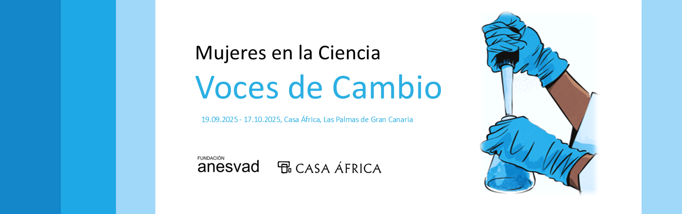 Exposición | Mujeres en la ciencia. Voces de cambio Exposición | Mujeres en la ciencia. Voces de cambio