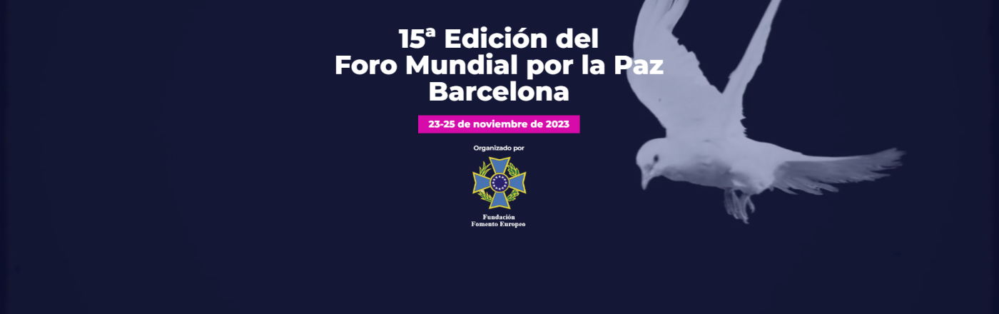 XV World Peace Forum Barcelona 2023