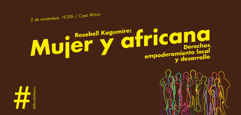 #ÁfricaEsNoticia: Mujer y Africana, derechos, empoderamiento y desarrollo #ÁfricaEsNoticia: Mujer y Africana, derechos, empoderamiento y desarrollo