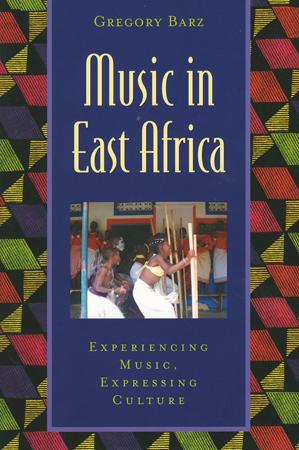 Music in East Africa : experiencing music, expressing culture