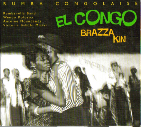 El Congo brazza kin : rumba congolaise