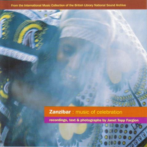 Zanzibar : music of celebration