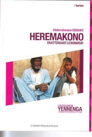 Heremakono : en attendant le bonheur Heremakono : en attendant le bonheur
