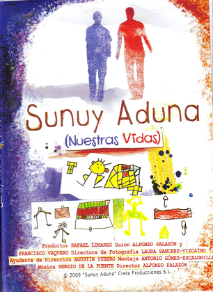 Sunuy aduna [Nuestras vidas]