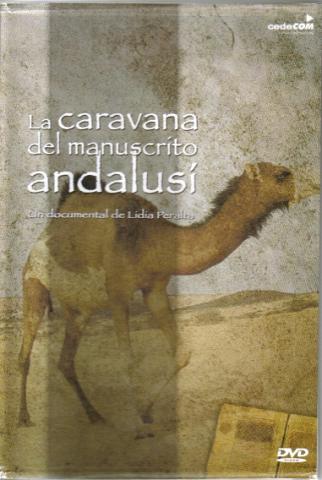 La caravana del manuscrito andalusí