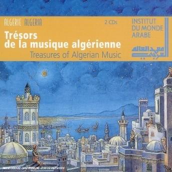 Trèsors de la musique algèrienne = Treasures of Algerian music, vol. 1