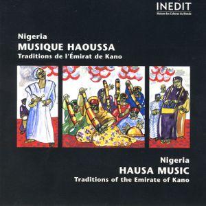 Nigeria: musique haoussa : traditions de l'Émirat de Kano