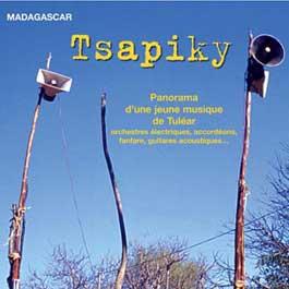 Tsapiky. Panorama d'une jeune musique de Tuléar