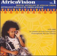 Africavision. Musical anthology of african cinema, vol. 1