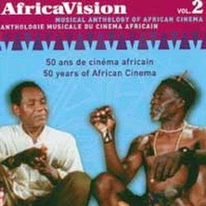 Africavision. Musical anthology of african cinema, vol. 2