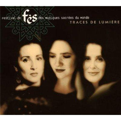 Festival de Fés des musiques sacrées du monde. Traces de lumière
