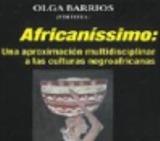 Presentación del libro Africaníssimo. Una aproximación multidisciplinar a las culturas negroafricanas