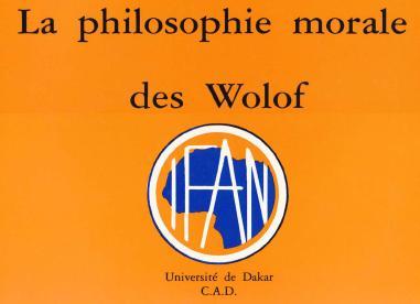 La philosophie moral des wolof