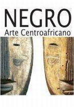 Negro . Arte Centroafricano