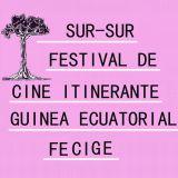 Festival de Cine Itinerante Sur - Sur ( FECIGE ) y visita del Director General de Casa África a Guinea Ecuatorial Festival de Cine Itinerante Sur - Sur ( FECIGE ) y visita del Director General de Casa África a Guinea Ecuatorial
