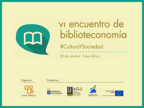 VI Encuentro de Biblioteconomía y Documentación: Cultura y Sociedad