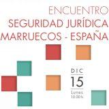 Encuentro Seguridad Jurídica España y Marruecos ( 2014 )